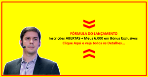 Fórmula de Lançamento Aberta + Meus Bônus